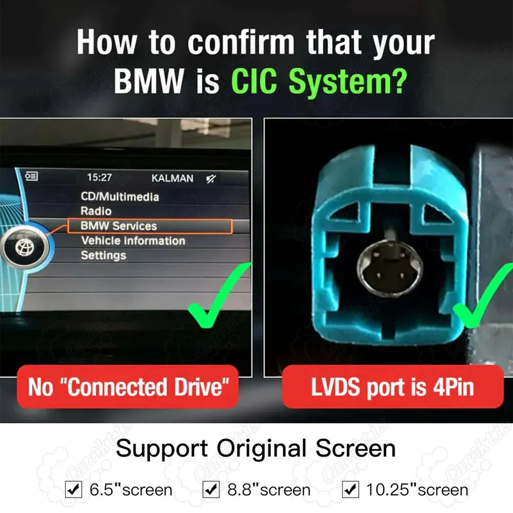 Guide on how to confirm a BMW CIC system checking for no ConnectedDrive menu and a 4-pin cyan LVDS port, supporting 6.5, 8.8, and 10.25 inch screens.